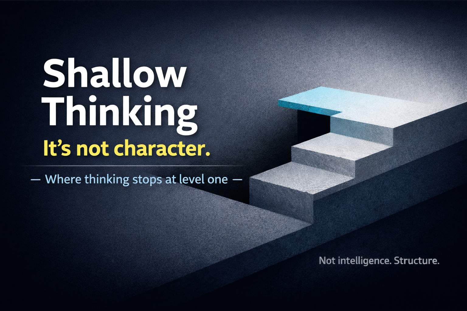 [Definitive Guide] What Does “Shallow Thinking” Really Mean?